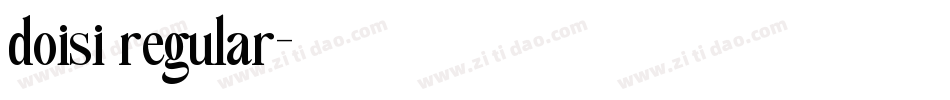 doisi regular字体转换